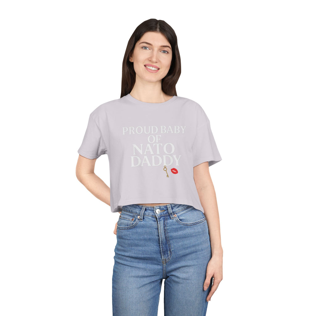Proud Baby of NATO Daddy Women's Crop Tee, Trendy Graphic Top, Casual Comfort Wear, Cute Gift for Dads