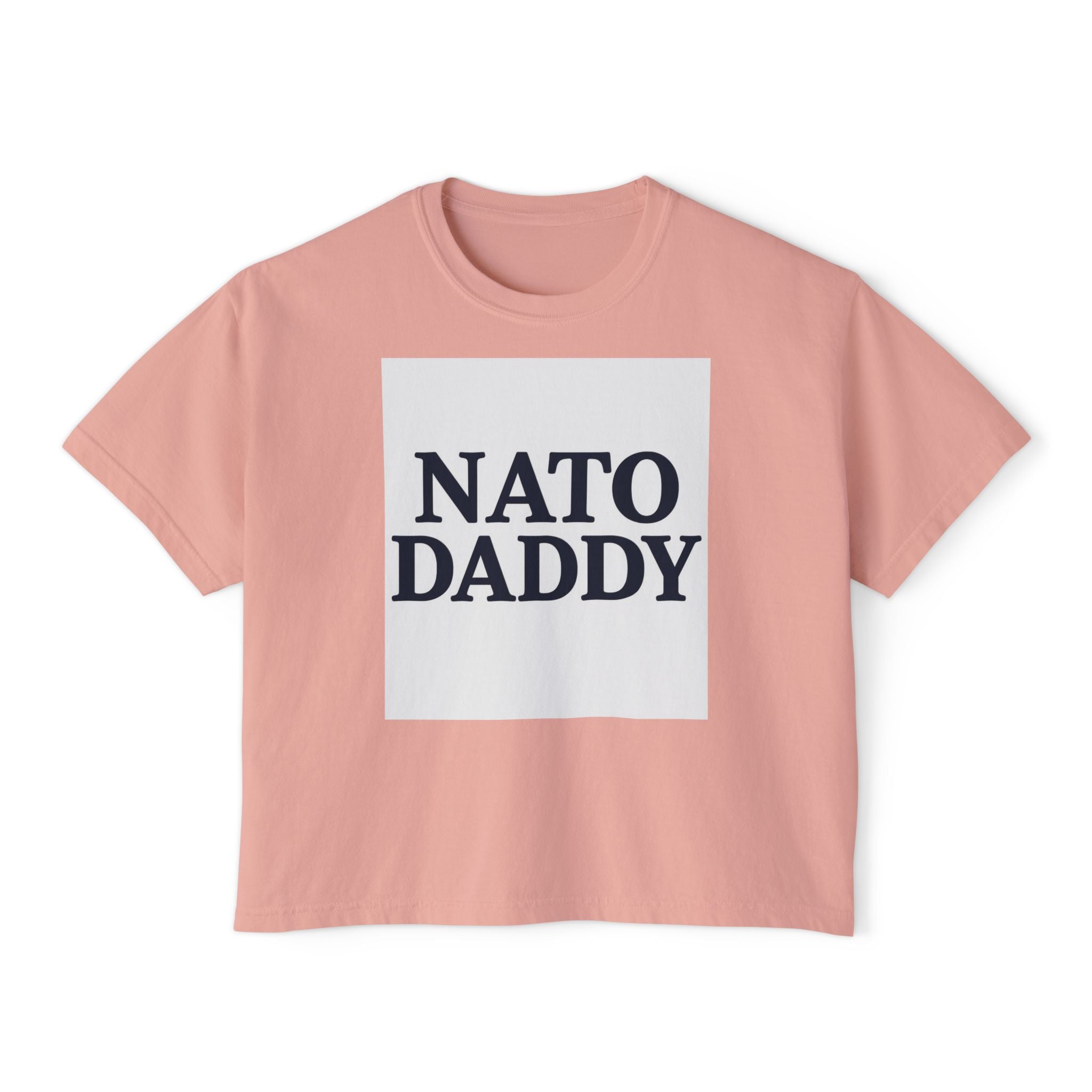 NATO Daddy Women's Boxy Tee | Casual Cotton Top, Gift for Dads, Fun Birthday Shirt, Everyday Wear, Summer Style