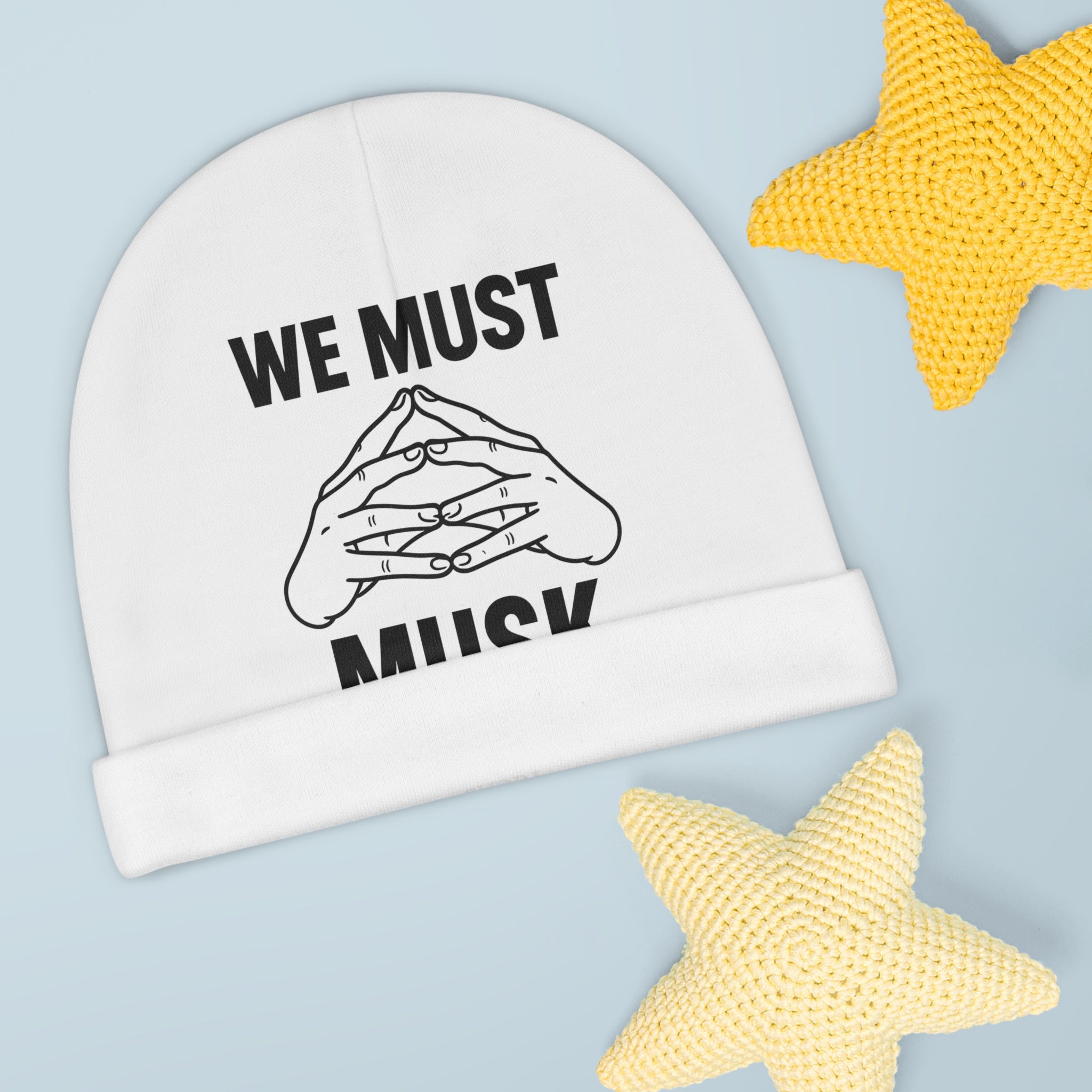 Stylish Baby Beanie, 'We Must Musk' Design, Cute Infant Gift, Trendy Baby Accessory, Perfect for Newborns & Celebrations