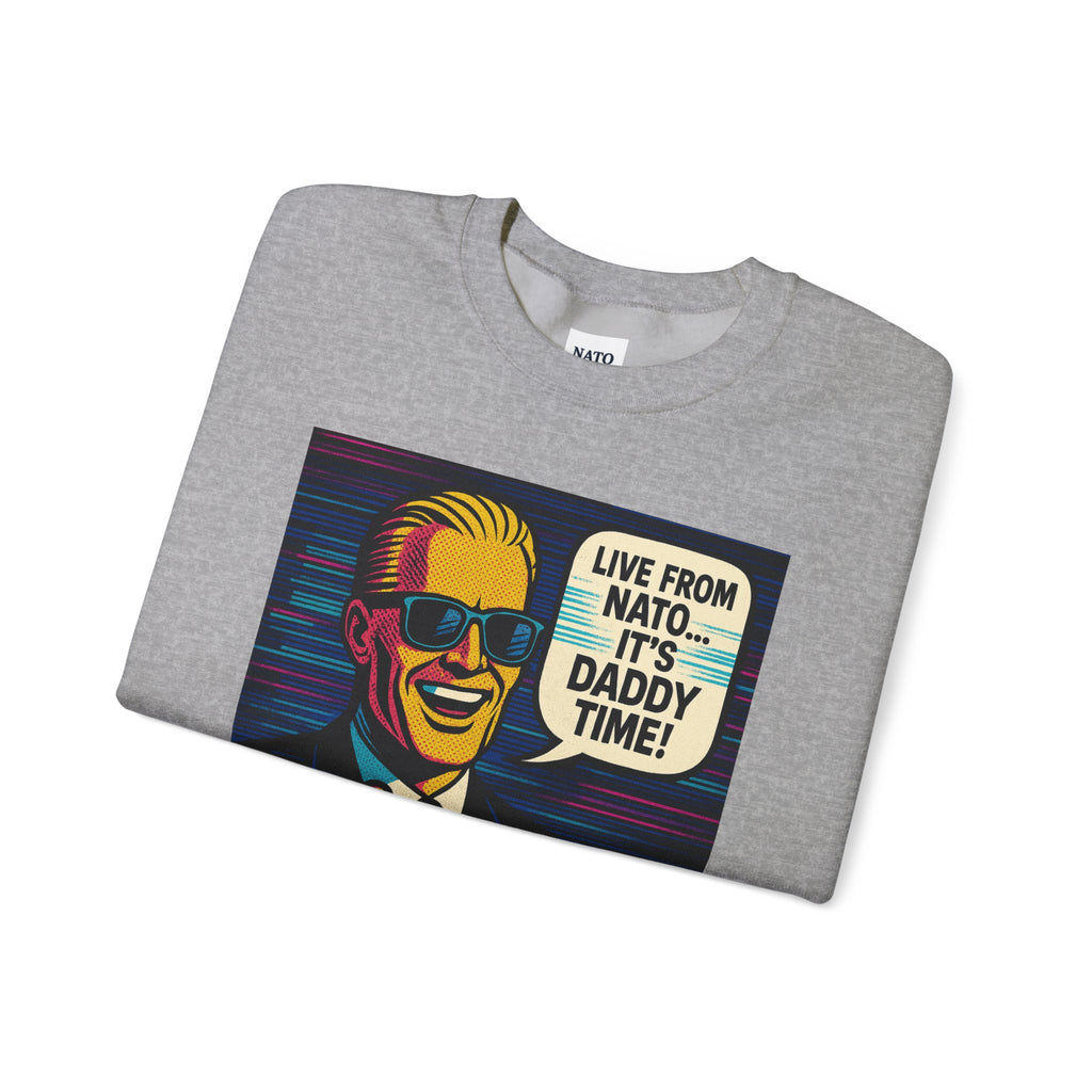 NATODADDY Humor Crewneck Sweatshirt, Unisex Sweatshirt, Funny Gift for Dads, Dad Humor Apparel, Casual Wear for Holidays