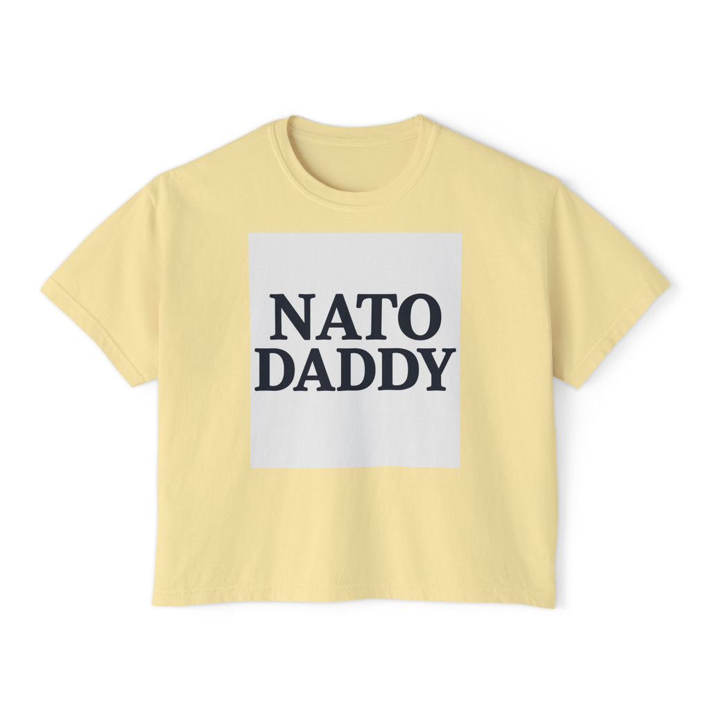 NATO Daddy Women's Boxy Tee | Casual Cotton Top, Gift for Dads, Fun Birthday Shirt, Everyday Wear, Summer Style
