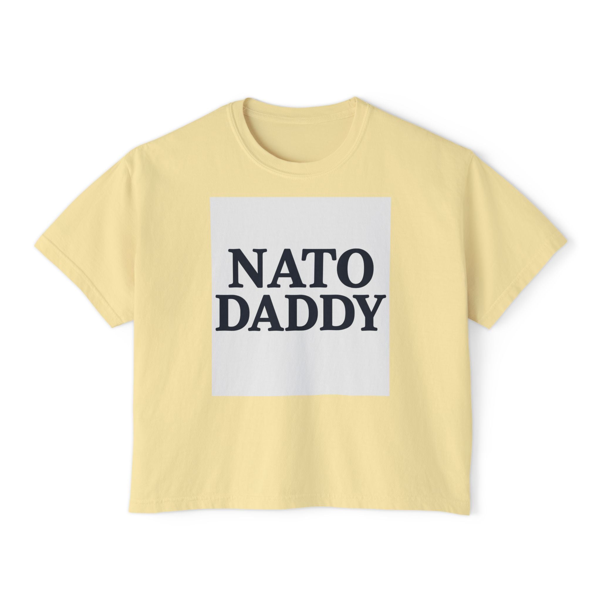 NATO Daddy Women's Boxy Tee | Casual Cotton Top, Gift for Dads, Fun Birthday Shirt, Everyday Wear, Summer Style