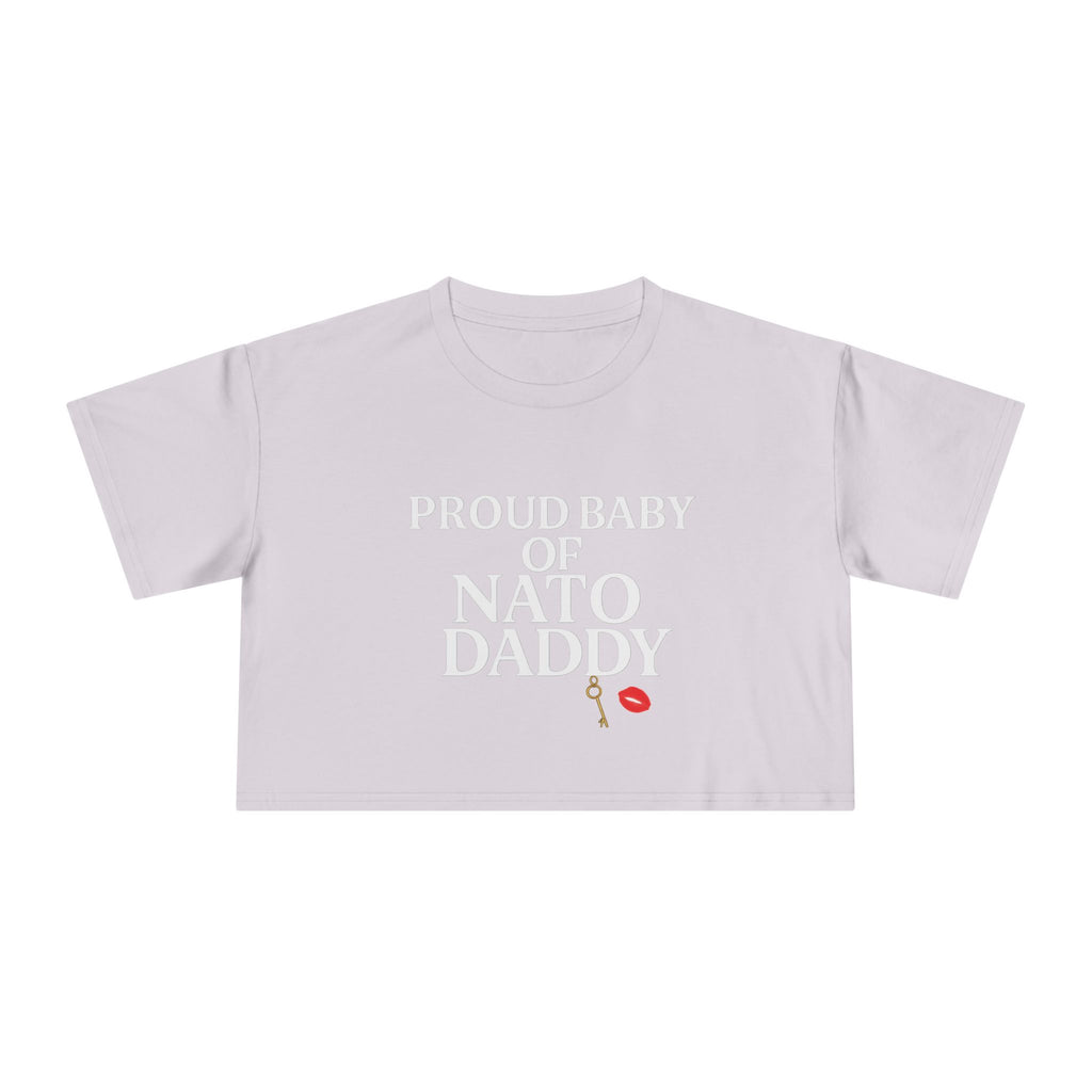 Proud Baby of NATO Daddy Women's Crop Tee, Trendy Graphic Top, Casual Comfort Wear, Cute Gift for Dads