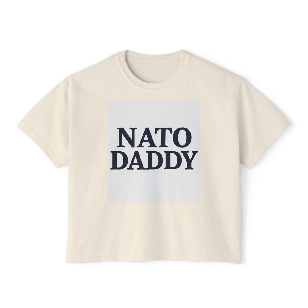 NATO Daddy Women's Boxy Tee | Casual Cotton Top, Gift for Dads, Fun Birthday Shirt, Everyday Wear, Summer Style