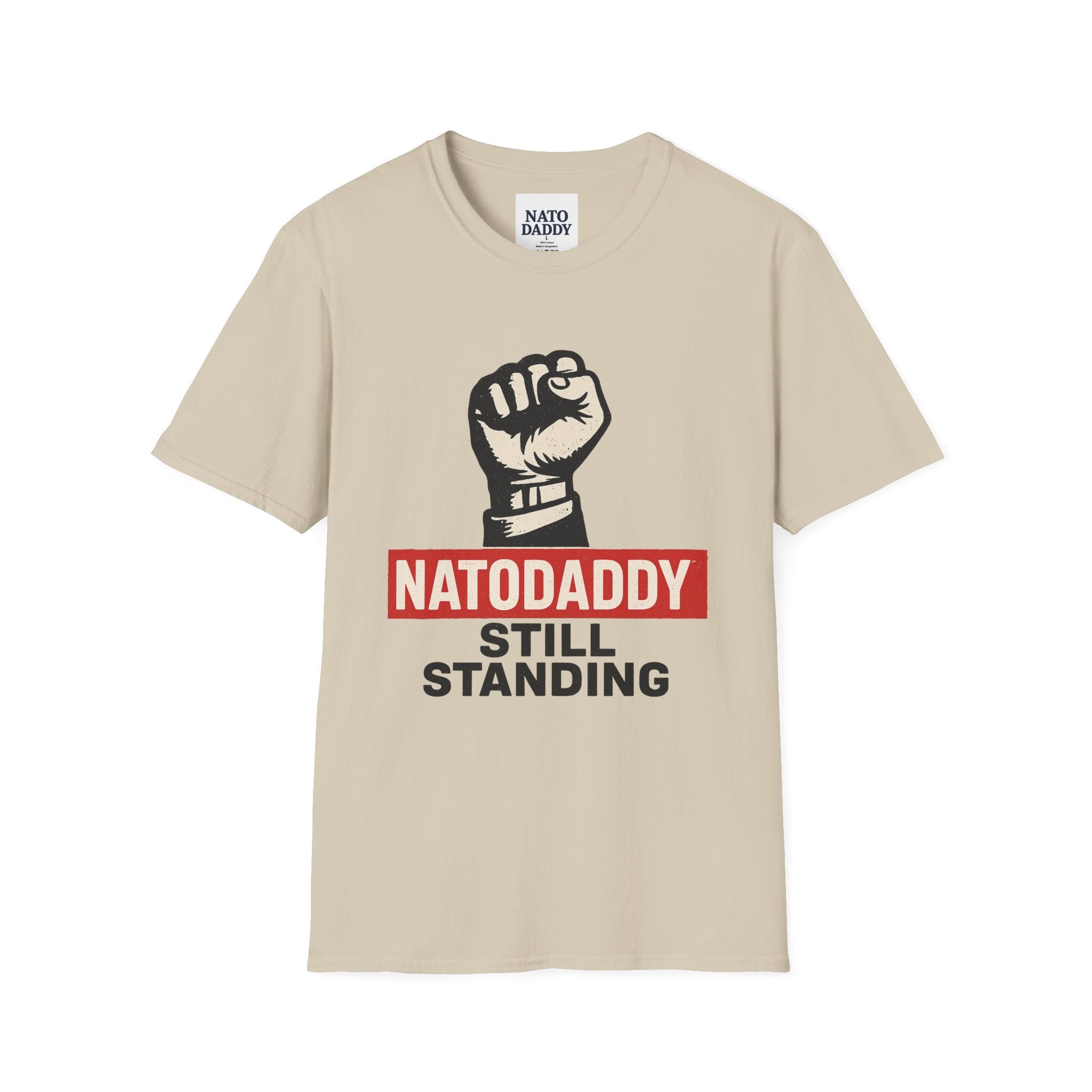 Empowering Unisex Softstyle T-Shirt - Natodaddy Still Standing, Casual Gift for Dads, Father's Day, Motivational Apparel, Unique Graphic Tee