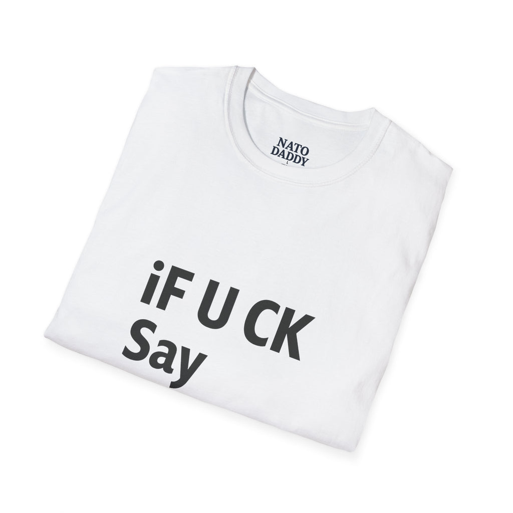 Funny Graphic T-Shirt, Unisex Humor Tee, Casual Wear, Perfect Gift for Friends, Thank You T-Shirt, Everyday Wear