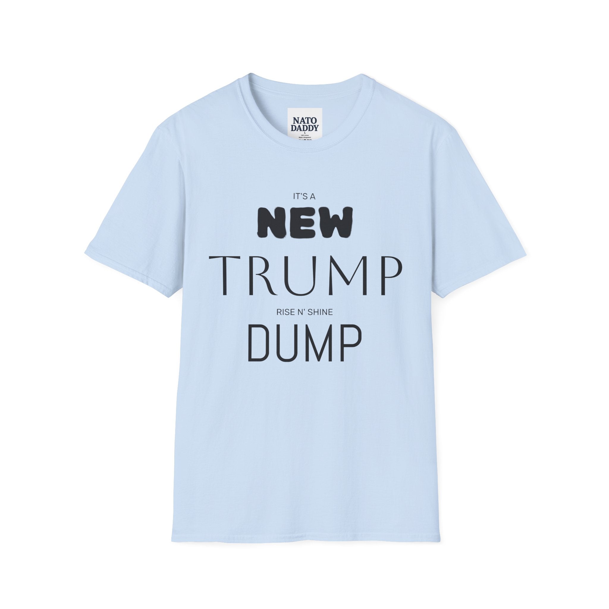 Unisex Statement T-Shirt - Funny Political Tee, Conversation Starter, Gift for Friends, Casual Wear, Election Humor