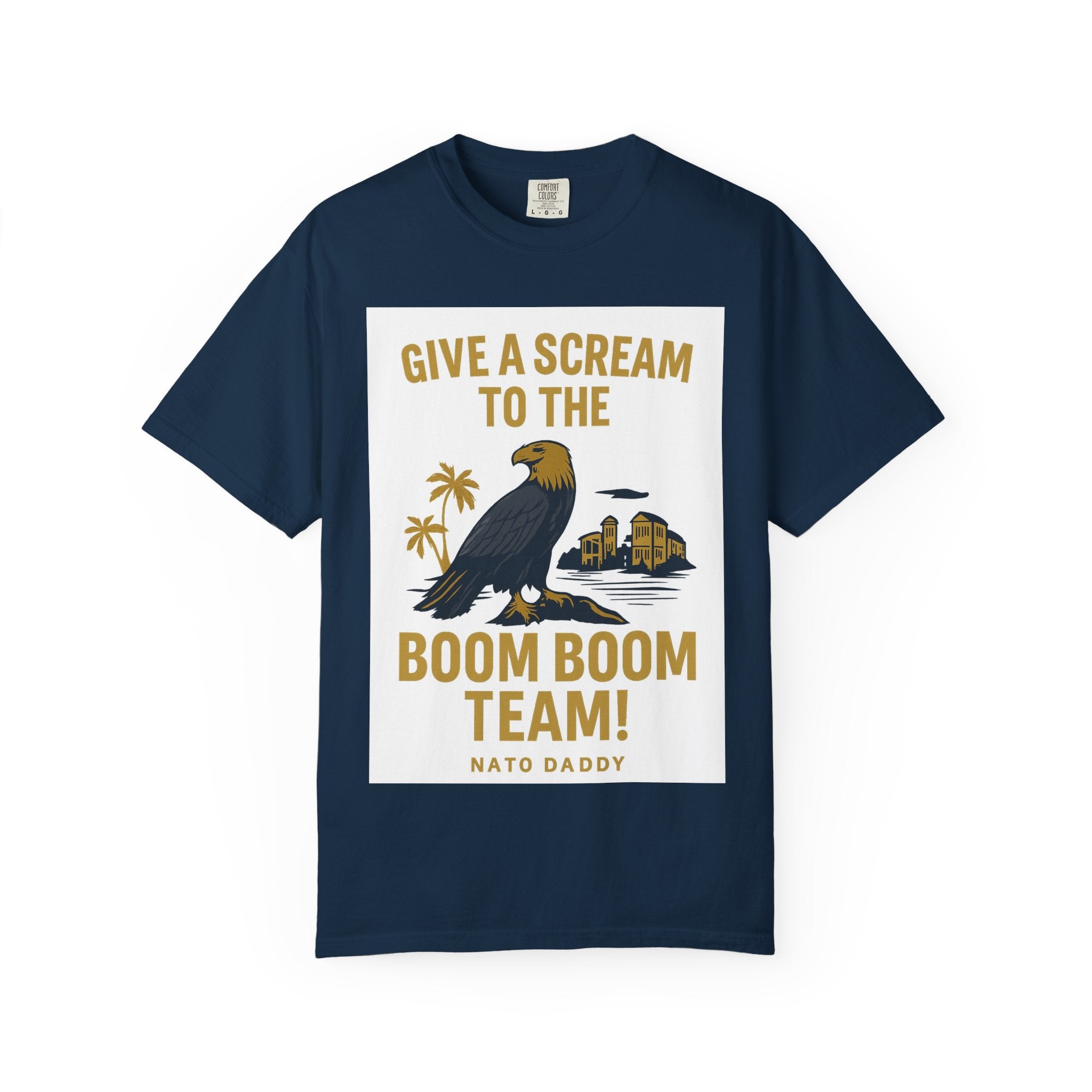 Give a Scream to the Boom Boom Team! Unisex Garment-Dyed T-Shirt, Funny Casual Tee, Gift for Dads, Beachwear, Team Spirit Apparel