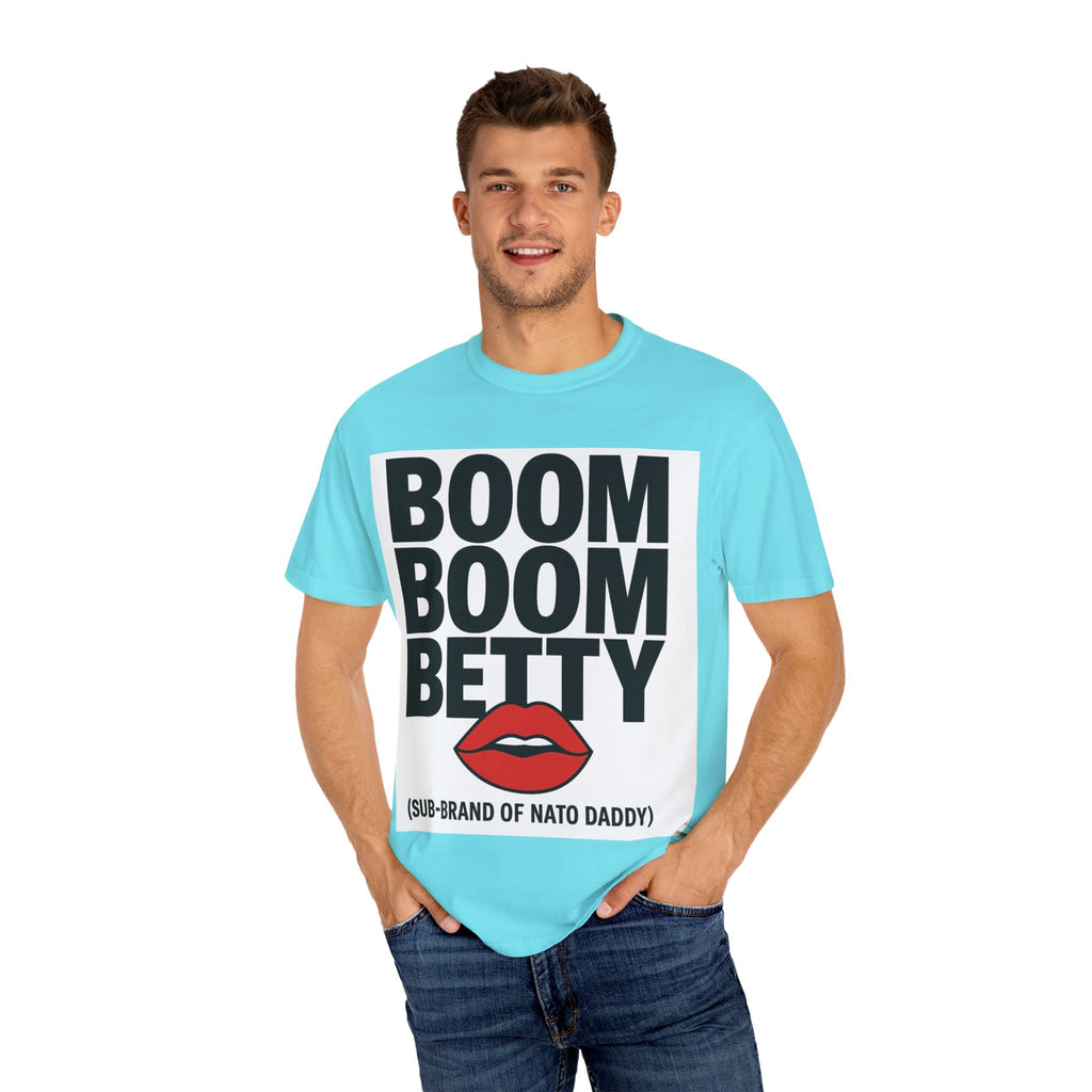 Boom Boom Betty Unisex Garment-Dyed T-shirt, Casual Tee, Cool Graphic Tee, Gift for Her, Trendy Streetwear