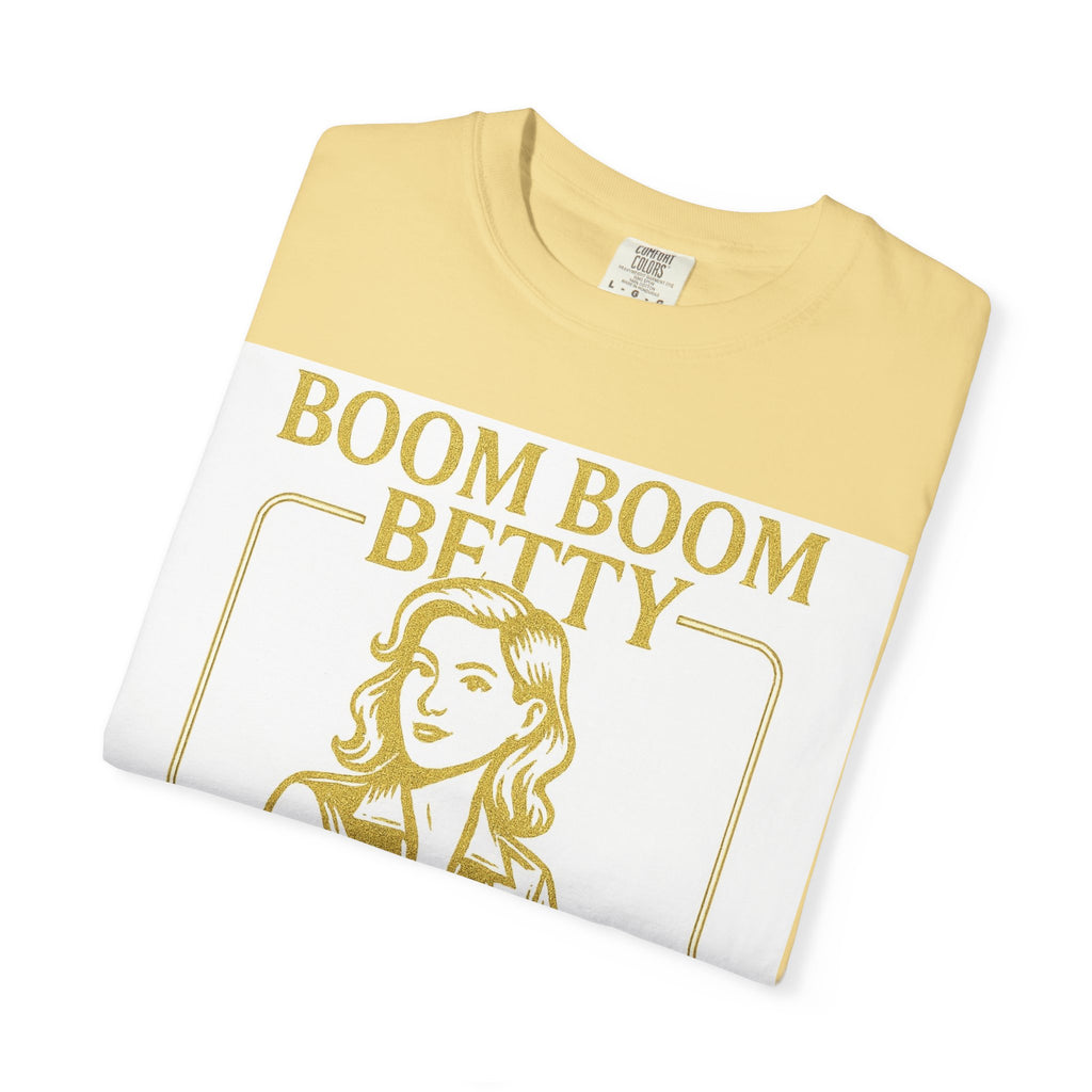 Boom Boom Betty Unisex T-Shirt, Funny Graphic Tee, Gift for Dads, Quirky Casual Wear, Unique Father's Day Present, Humor Shirt