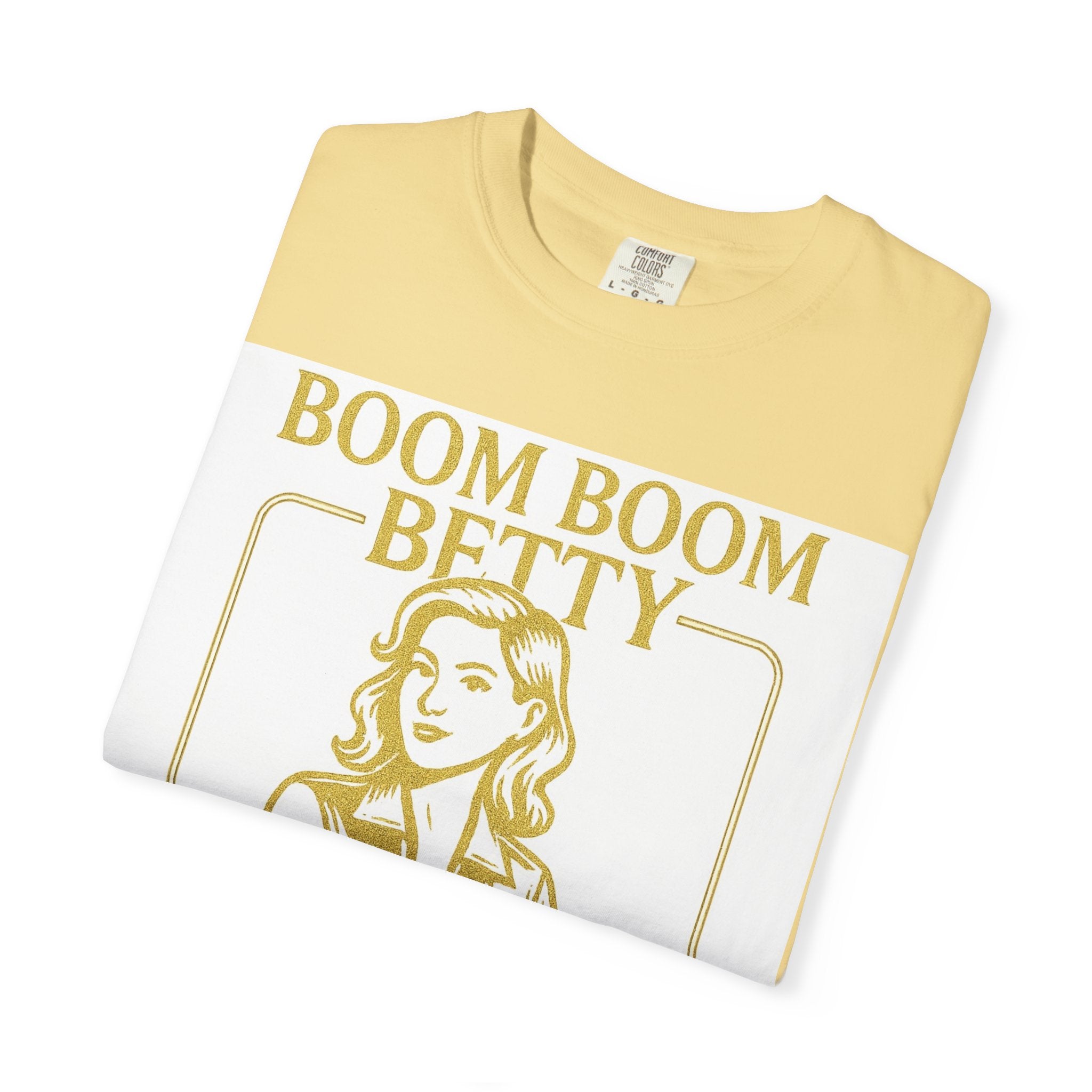 Boom Boom Betty Unisex T-Shirt, Funny Graphic Tee, Gift for Dads, Quirky Casual Wear, Unique Father's Day Present, Humor Shirt