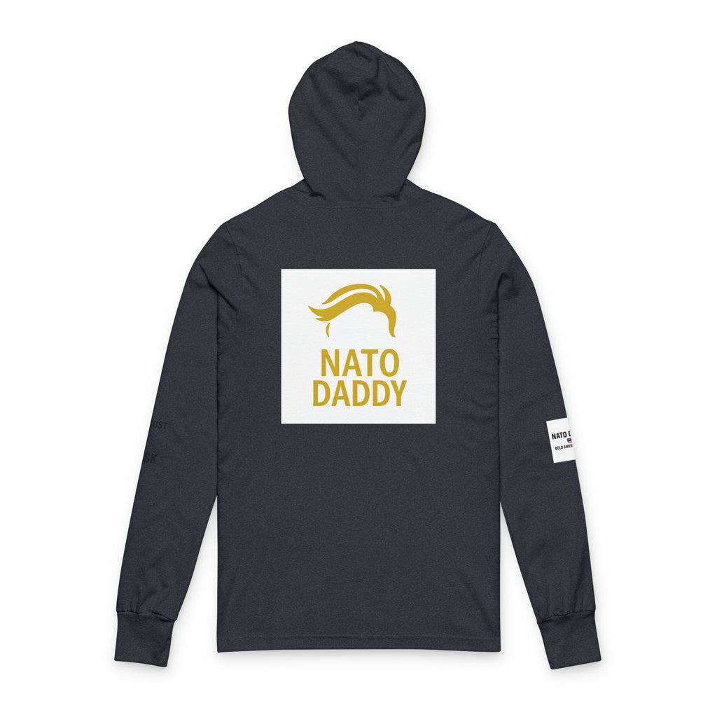 Nato Daddy Hoodie: Unisex Long Sleeve Tee, Fun Gift for Dads, Casual Wear, Father's Day, Family Events, Graphic Tee