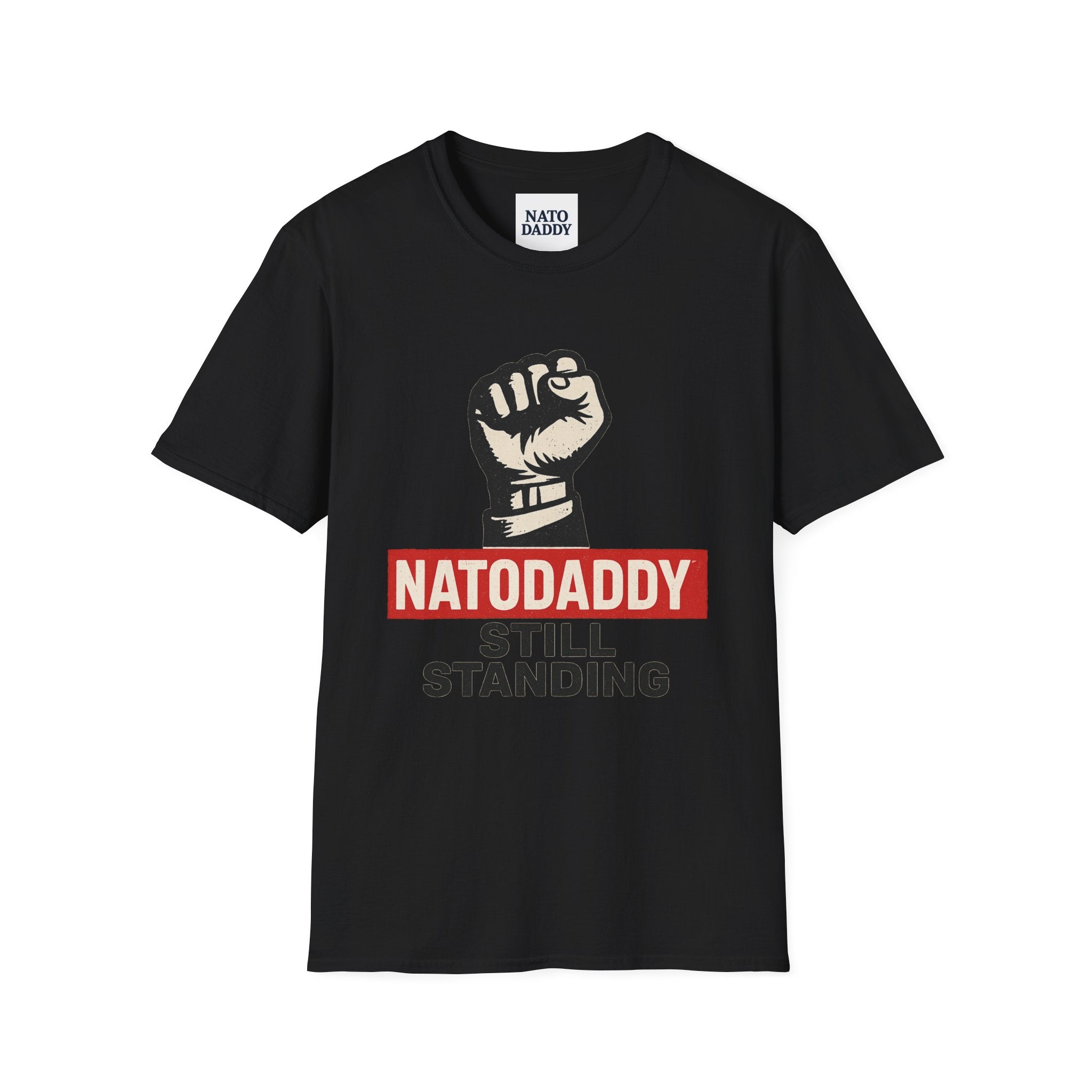 Empowering Unisex Softstyle T-Shirt - Natodaddy Still Standing, Casual Gift for Dads, Father's Day, Motivational Apparel, Unique Graphic Tee