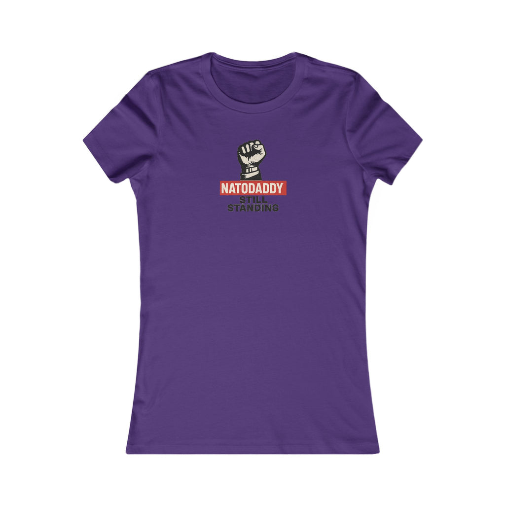 Empowerment Tee, Feminist T-Shirt, Inspirational Gift, Father's Day Shirt, Natodaddy Still Standing