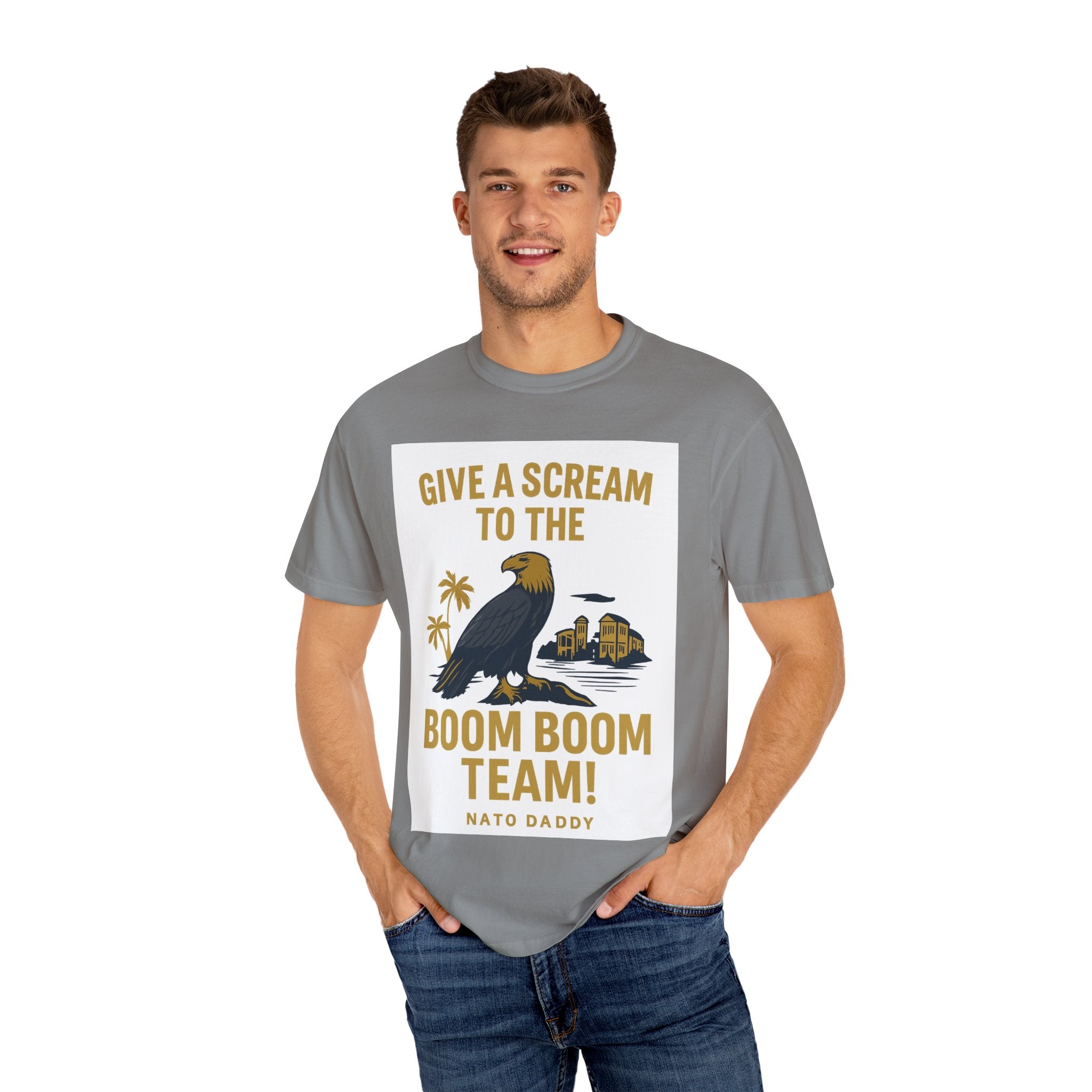 Give a Scream to the Boom Boom Team! Unisex Garment-Dyed T-Shirt, Funny Casual Tee, Gift for Dads, Beachwear, Team Spirit Apparel