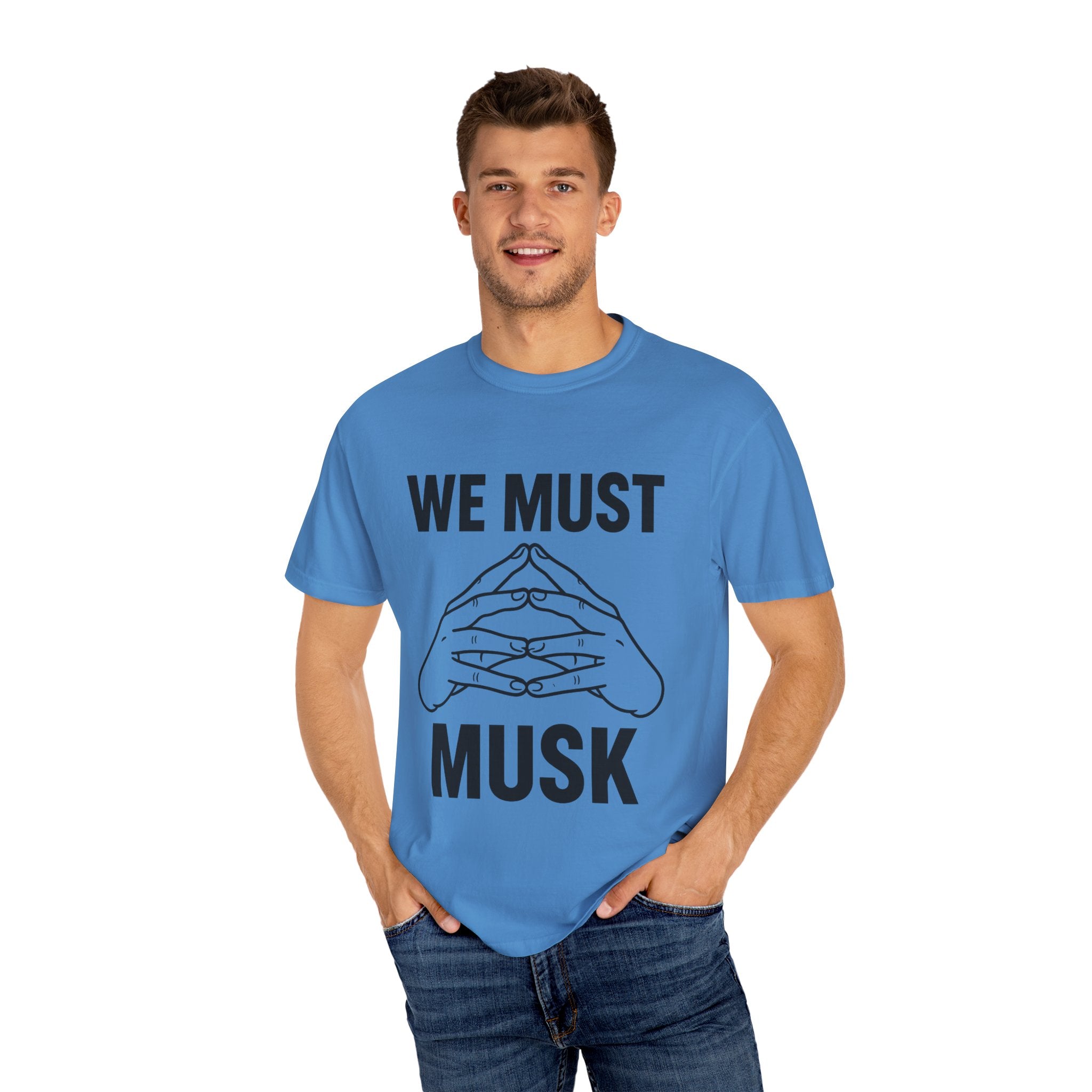 We Must Musk Unisex T-Shirt, Funny Graphic Tee for Tech Lovers, Gift for Elon Musk Fans, Casual Wear, Unique Statement Shirt