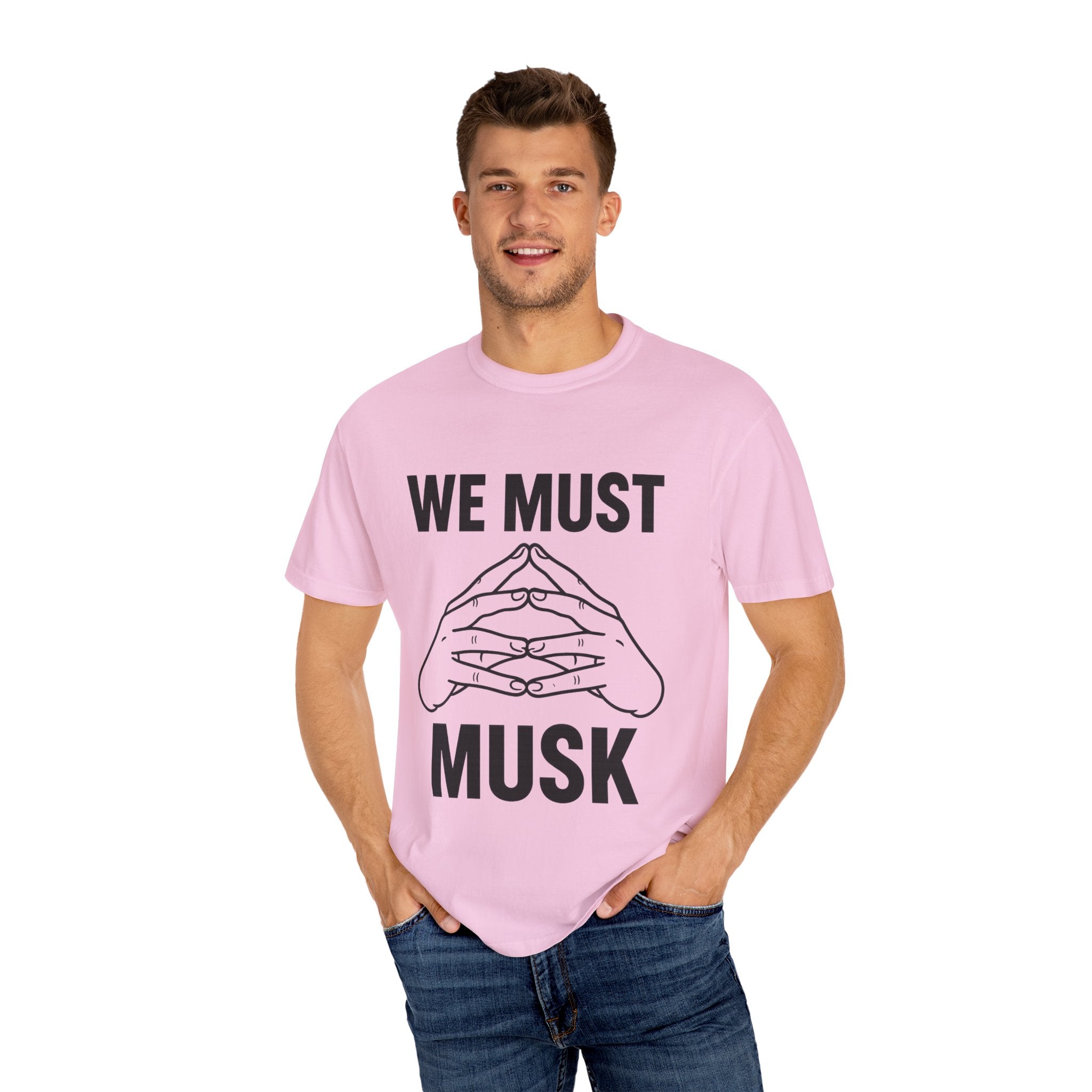 We Must Musk Unisex T-Shirt, Funny Graphic Tee for Tech Lovers, Gift for Elon Musk Fans, Casual Wear, Unique Statement Shirt