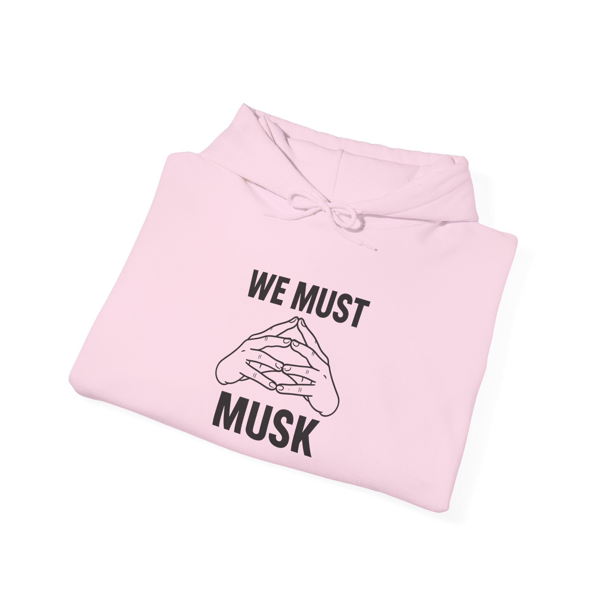 Statement Hoodie: We Must Musk | Unisex Heavy Blend Sweatshirt, Casual Wear, Gift for Friends, Humor Fashion, American Pride Sweatshirt