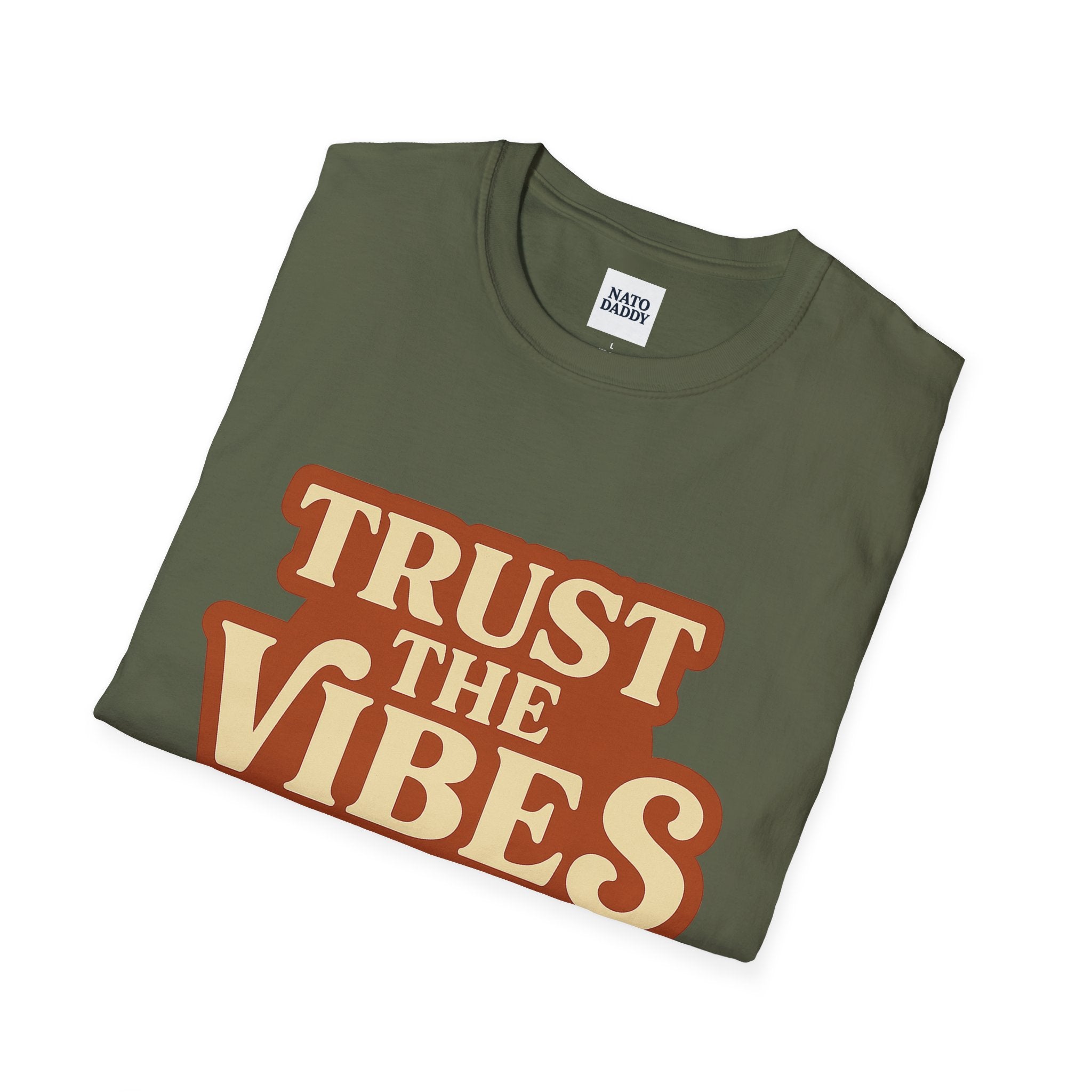 Trust the Vibes Unisex T-Shirt - Casual Wear, Election Humor, Gift for Friends, Emotional Support, Everyday Comfort