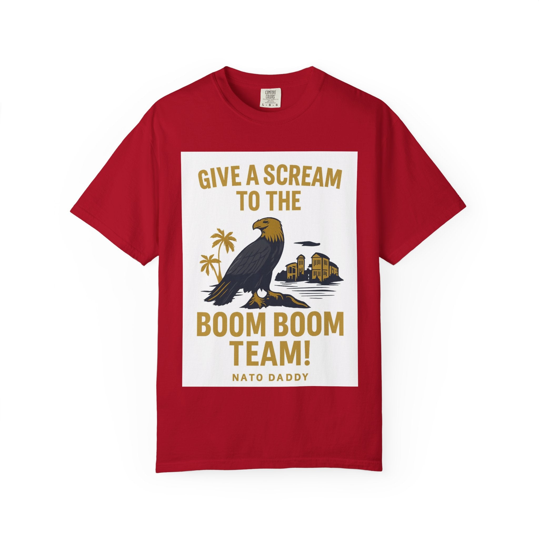 Give a Scream to the Boom Boom Team! Unisex Garment-Dyed T-Shirt, Funny Casual Tee, Gift for Dads, Beachwear, Team Spirit Apparel