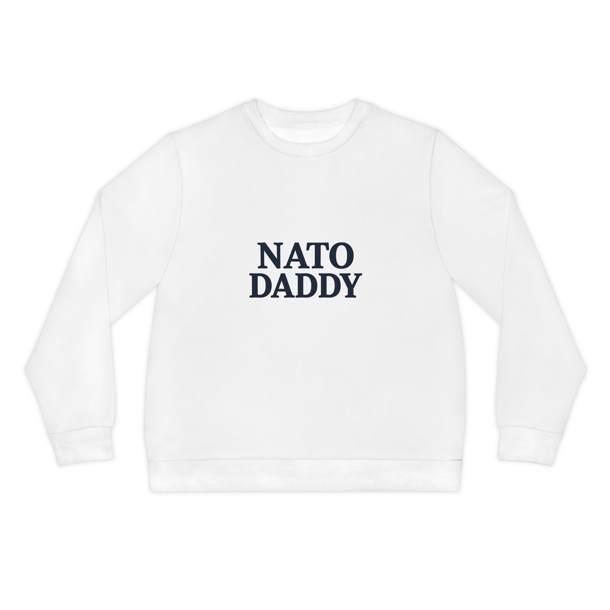 Nato Daddy Lightweight Sweatshirt, Cozy Dad Gift, Everyday Wear, Casual Style, Perfect for Father's Day, Birthday, or Fun Family Outings