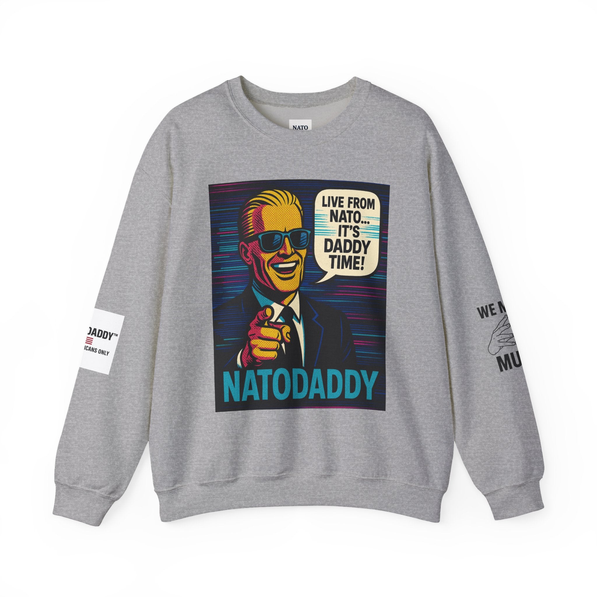 NATODADDY Humor Crewneck Sweatshirt, Unisex Sweatshirt, Funny Gift for Dads, Dad Humor Apparel, Casual Wear for Holidays