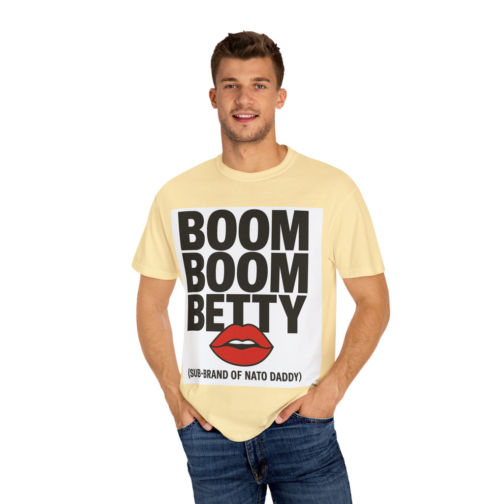 Boom Boom Betty Unisex Garment-Dyed T-shirt, Casual Tee, Cool Graphic Tee, Gift for Her, Trendy Streetwear
