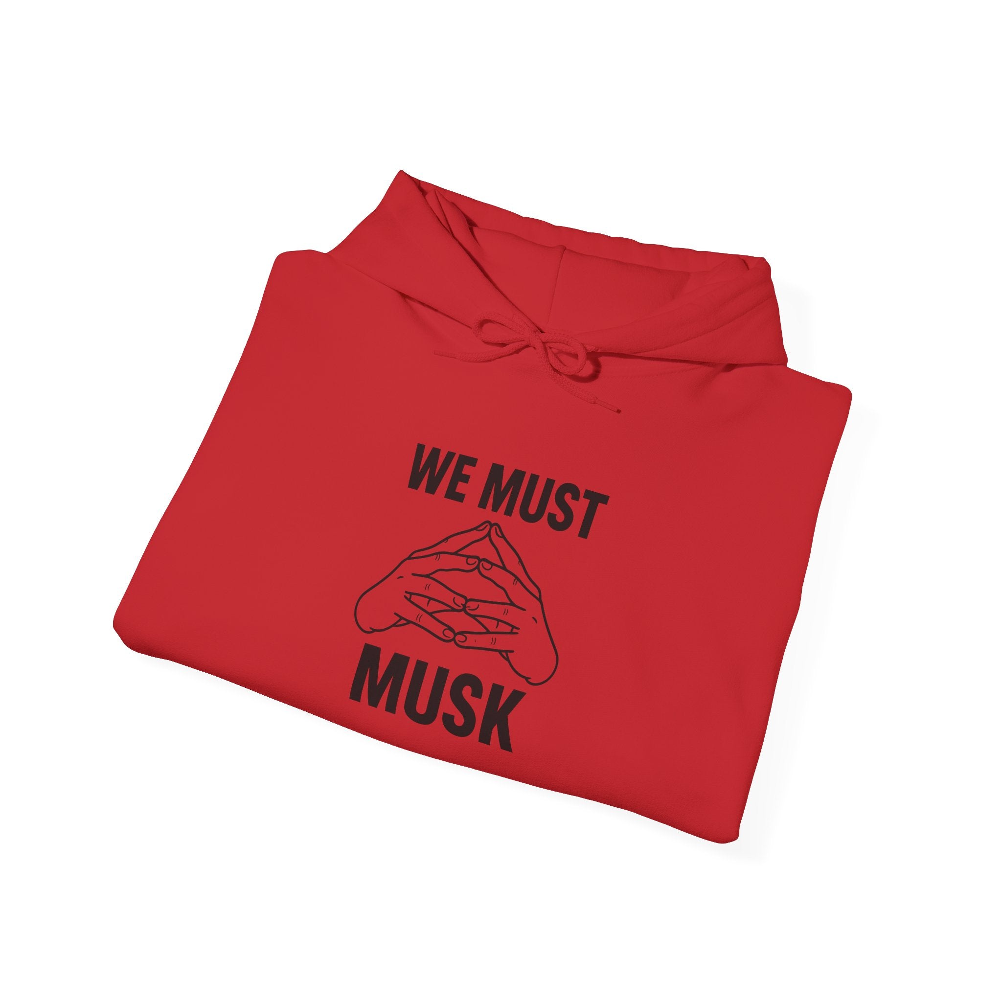 Statement Hoodie: We Must Musk | Unisex Heavy Blend Sweatshirt, Casual Wear, Gift for Friends, Humor Fashion, American Pride Sweatshirt