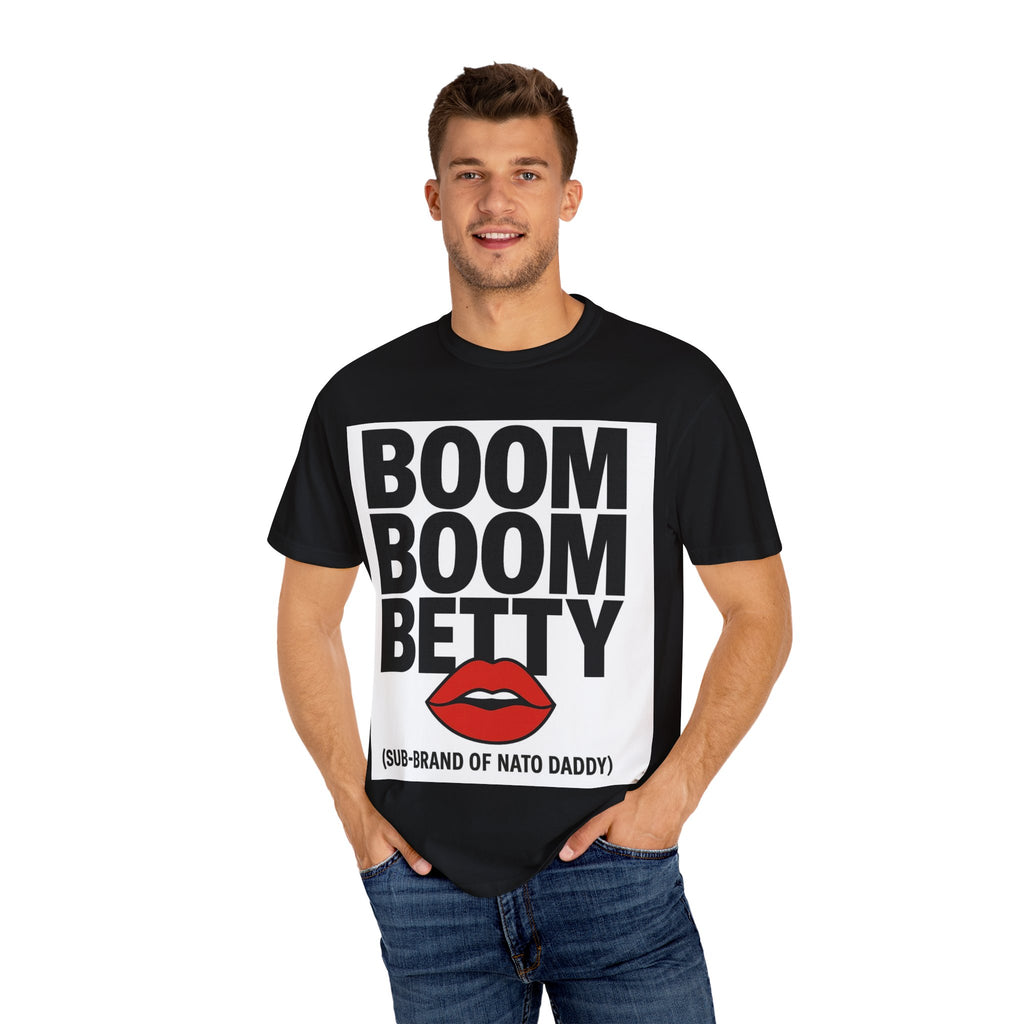 Boom Boom Betty Unisex Garment-Dyed T-shirt, Casual Tee, Cool Graphic Tee, Gift for Her, Trendy Streetwear