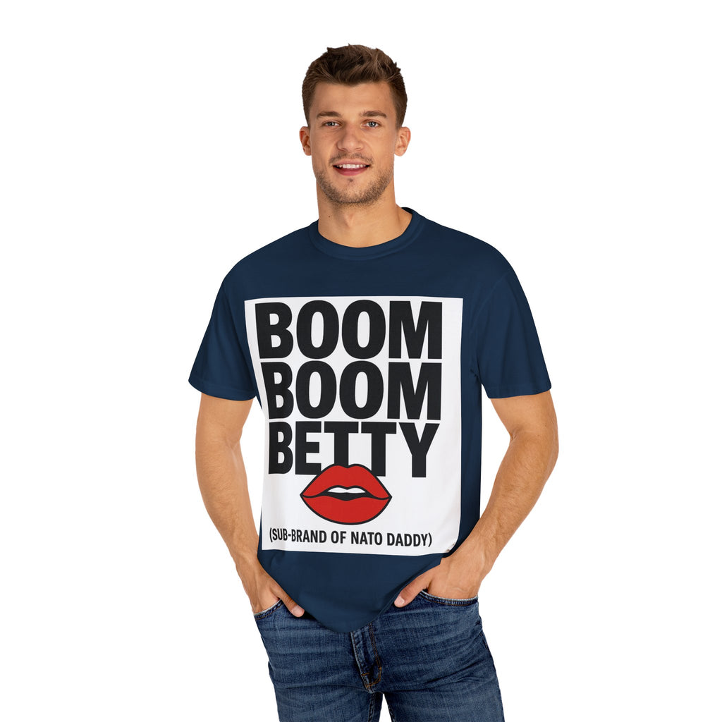 Boom Boom Betty Unisex Garment-Dyed T-shirt, Casual Tee, Cool Graphic Tee, Gift for Her, Trendy Streetwear