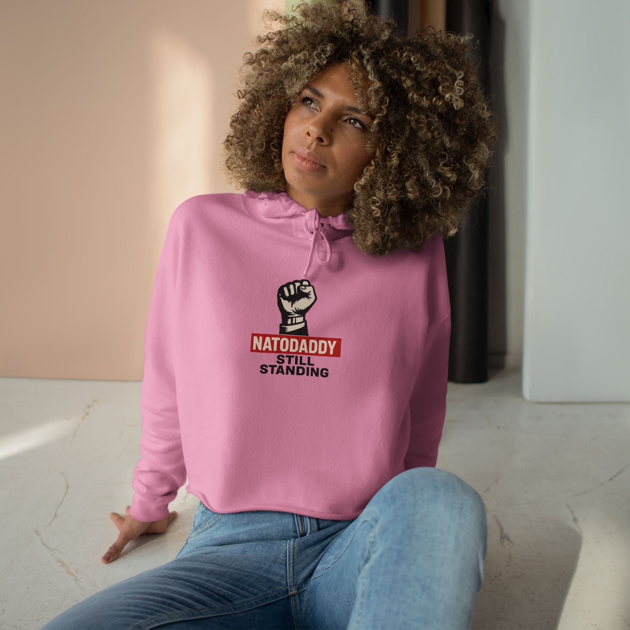 Empowering Crop Hoodie - Natodaddy Still Standing, Feminist Apparel, Social Justice Wear, Unique Gift, Inspiring Fashion