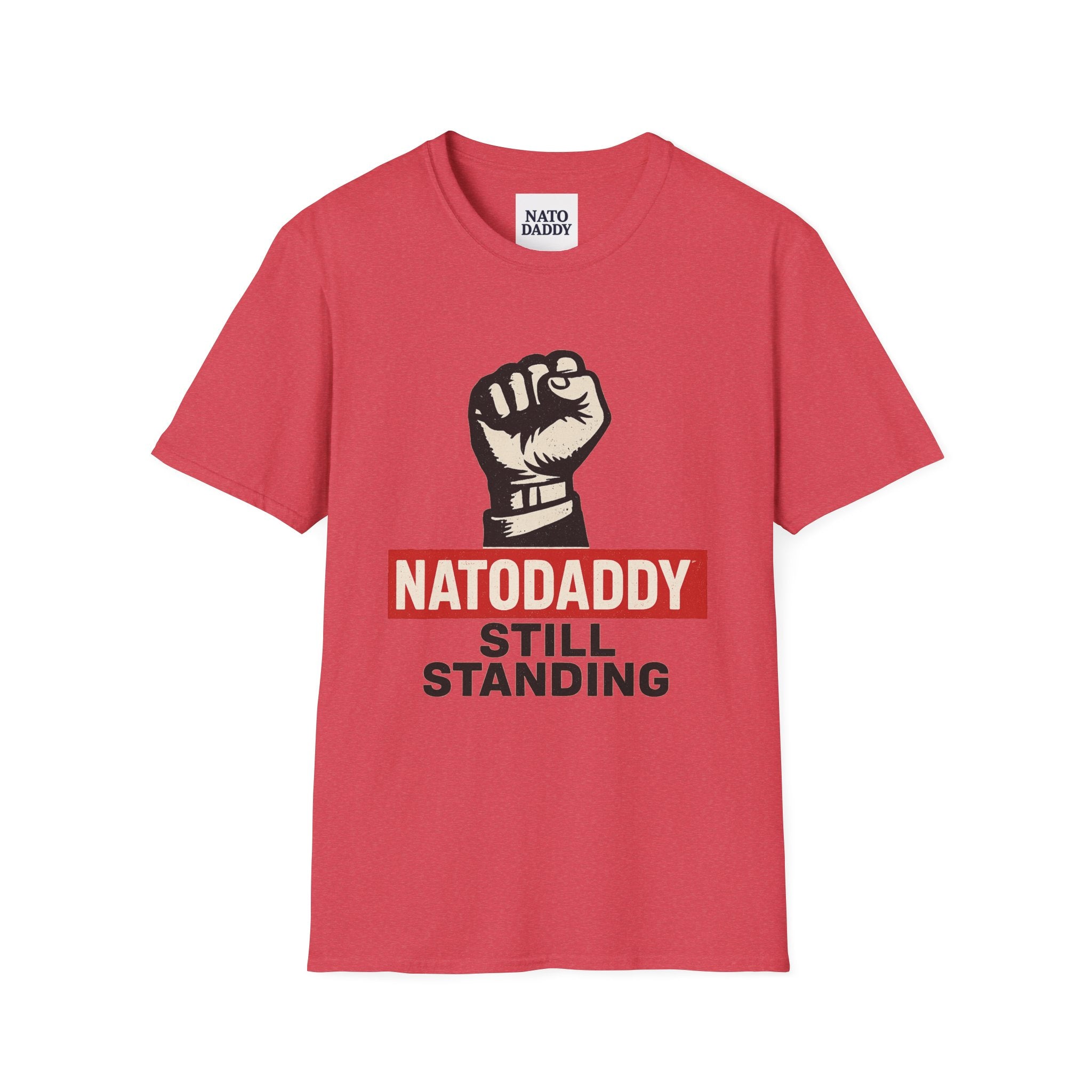 Empowering Unisex Softstyle T-Shirt - Natodaddy Still Standing, Casual Gift for Dads, Father's Day, Motivational Apparel, Unique Graphic Tee