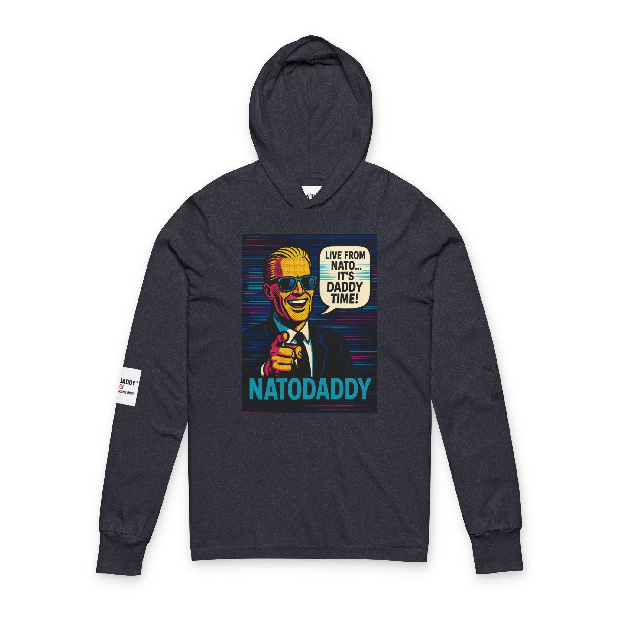 Nato Daddy Hoodie: Unisex Long Sleeve Tee, Fun Gift for Dads, Casual Wear, Father's Day, Family Events, Graphic Tee