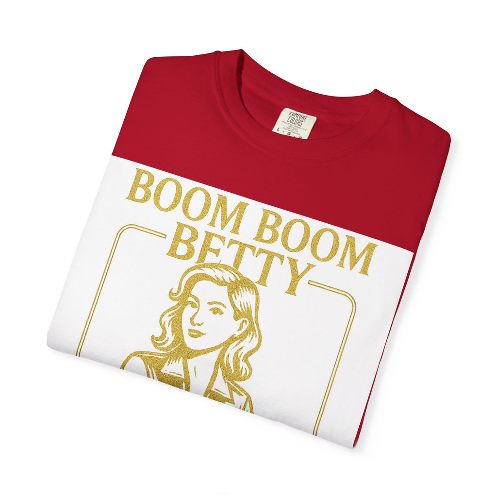 Boom Boom Betty Unisex T-Shirt, Funny Graphic Tee, Gift for Dads, Quirky Casual Wear, Unique Father's Day Present, Humor Shirt