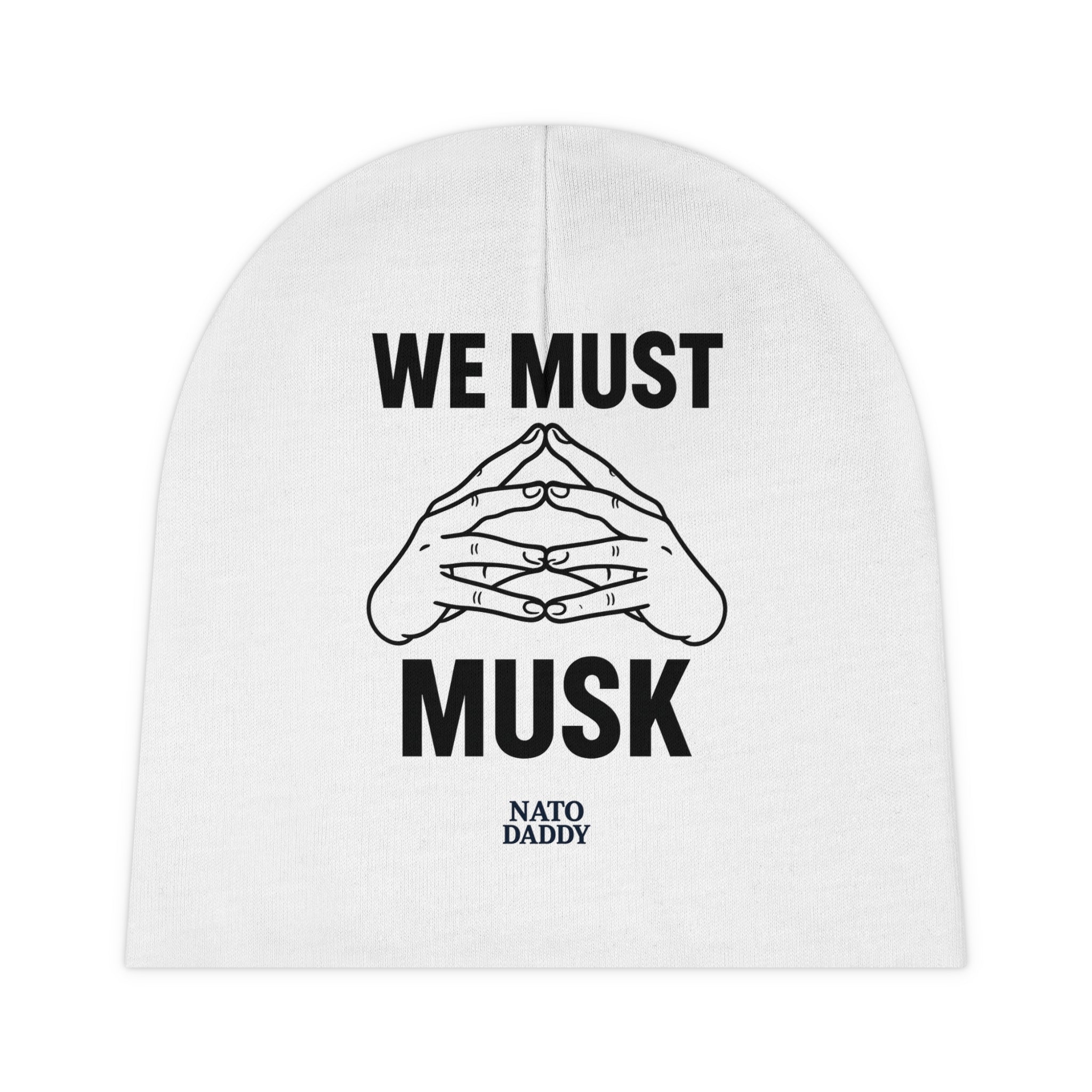 Stylish Baby Beanie, 'We Must Musk' Design, Cute Infant Gift, Trendy Baby Accessory, Perfect for Newborns & Celebrations
