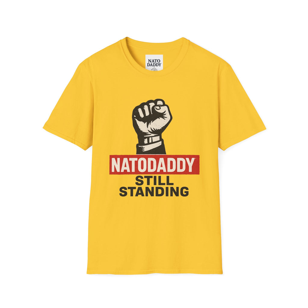 Empowering Unisex Softstyle T-Shirt - Natodaddy Still Standing, Casual Gift for Dads, Father's Day, Motivational Apparel, Unique Graphic Tee