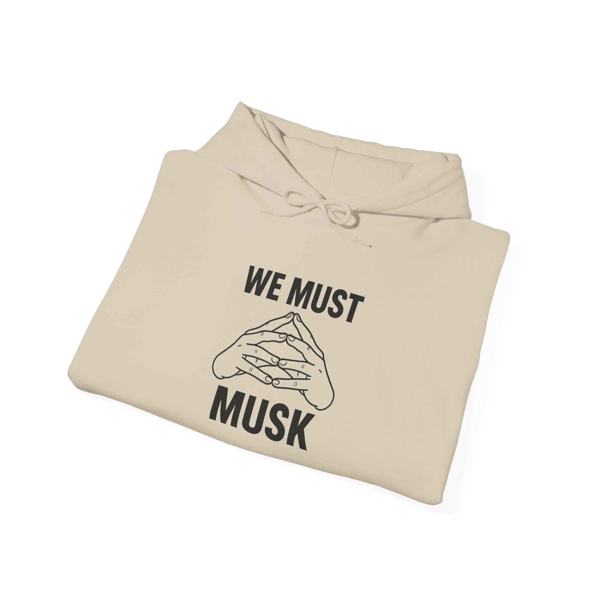 Statement Hoodie: We Must Musk | Unisex Heavy Blend Sweatshirt, Casual Wear, Gift for Friends, Humor Fashion, American Pride Sweatshirt